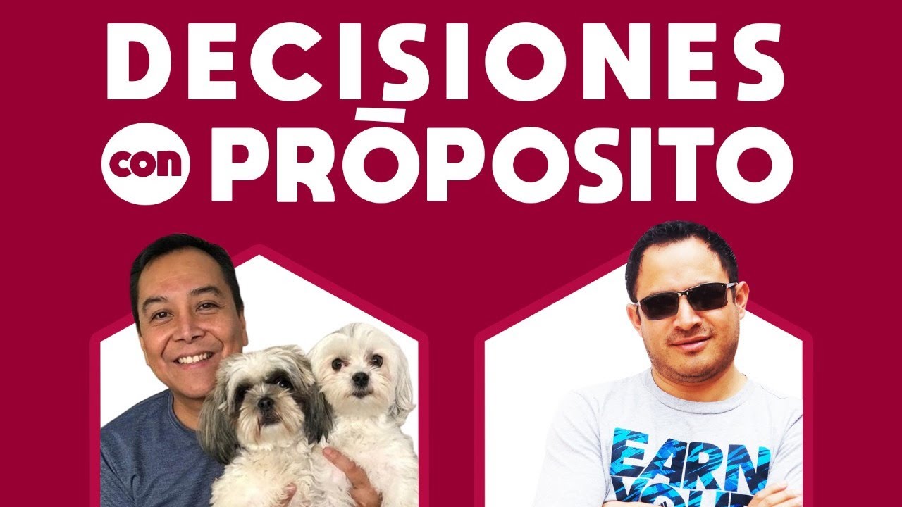 Decisiones con proposito - Giovanni Aguilar y Luis Bravo 2 decisiones con proposito giovann