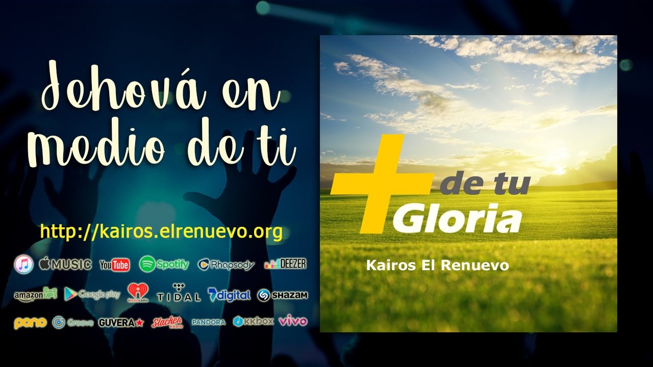 Jehová en medio de ti - Kairos El Renuevo 2 jehova en medio de ti kairos el