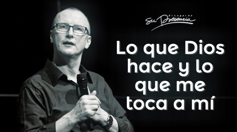 Lo que Dios hace y lo que me toca a mí - Andrés Corson 7 lo que dios hace y lo que me toc